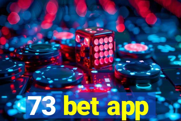 73 bet app